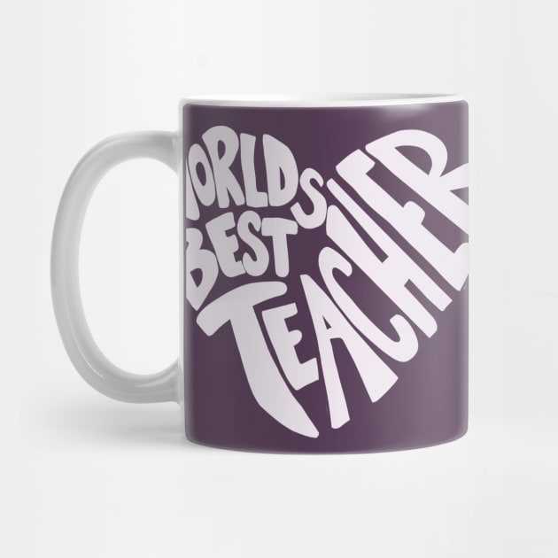 World's Best Teacher Heart by bubbsnugg